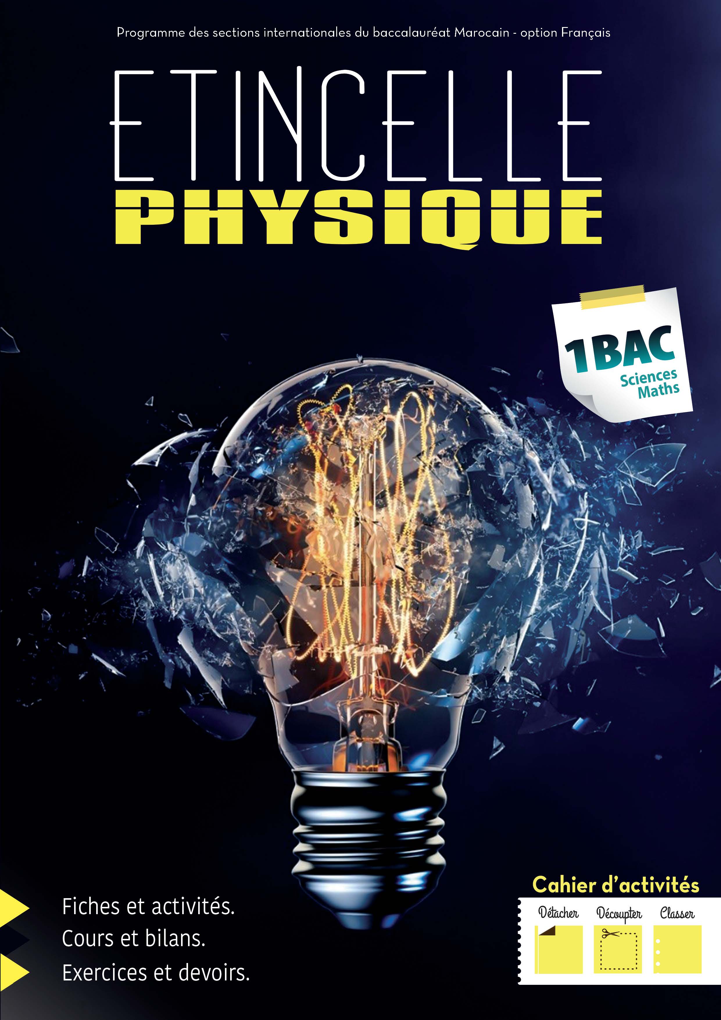 ETINCELLE Physique Chimie 1BAC SC.MATHS PHYSIQUE