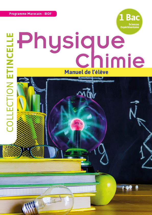Etincelle Physique Chimie 1 Bac - Sc. Ex