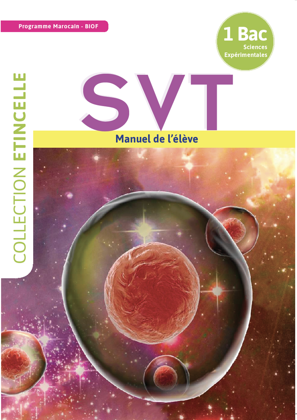 Etincelle SVT 1 Bac - Sc. Ex